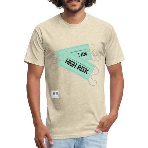 I Am High Risk - Face Masks - Fitted Cotton/Poly T-Shirt by Next Level
