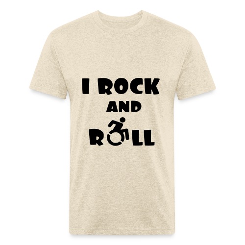 I rock and roll in my wheelchair, Music Humor * - Fitted Cotton/Poly T-Shirt by Next Level