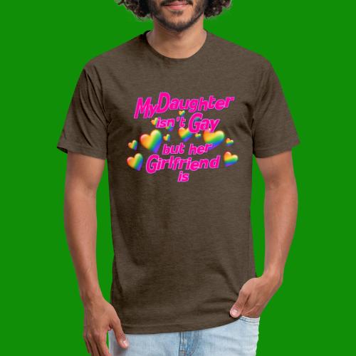 My Daughter isn't Gay - Men’s Fitted Poly/Cotton T-Shirt