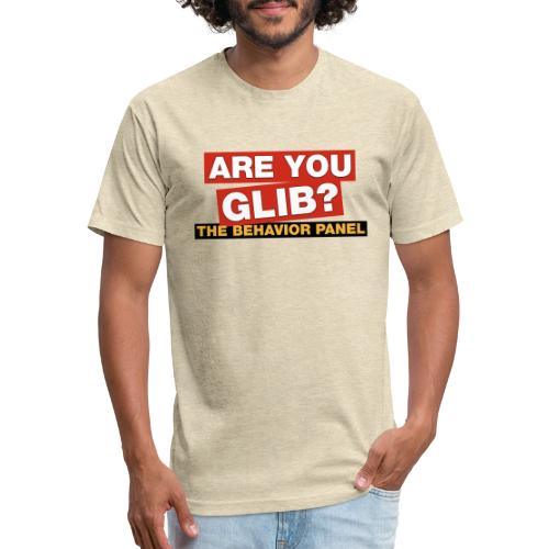 Are You Glib? - Unisex Poly/Cotton T-Shirt