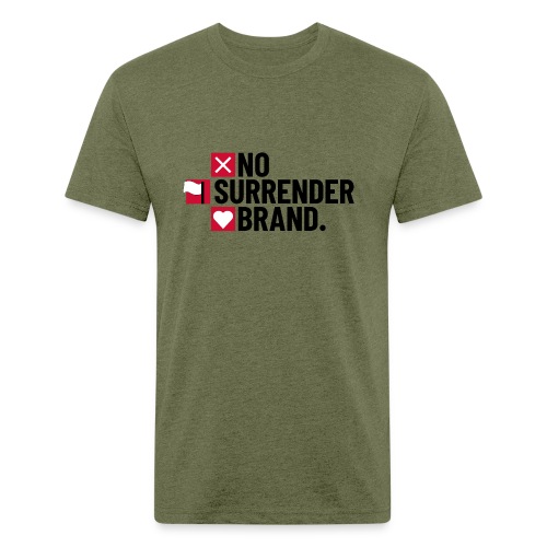No Surrender Brand - Men’s Fitted Poly/Cotton T-Shirt