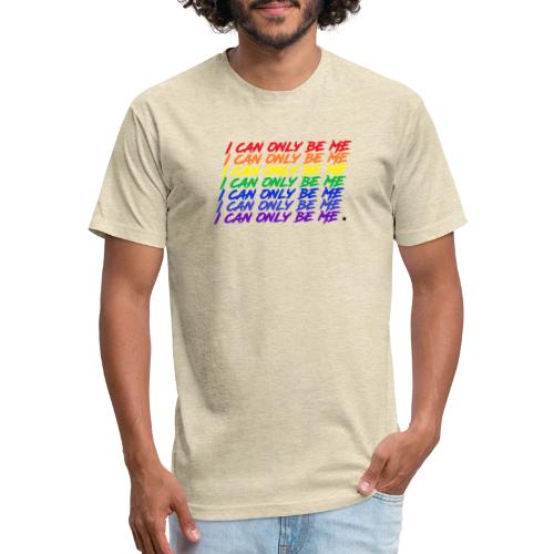 I Can Only Be Me (Pride) - Unisex Poly/Cotton T-Shirt