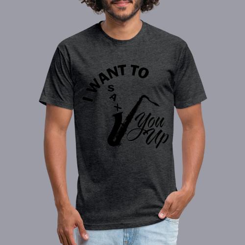 I WANT TO SAX YOU UP - Unisex Poly/Cotton T-Shirt