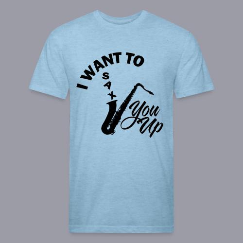 I WANT TO SAX YOU UP - Unisex Poly/Cotton T-Shirt