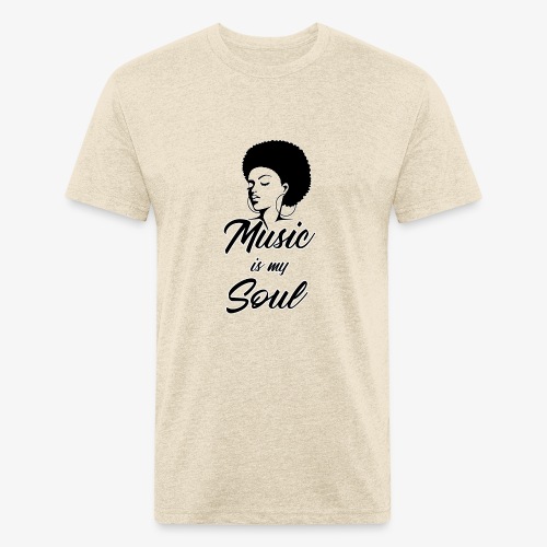 Music Is My Soul - Fitted Cotton/Poly T-Shirt by Next Level