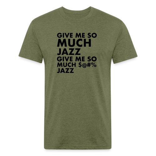 Give Me Jazz - Men’s Fitted Poly/Cotton T-Shirt
