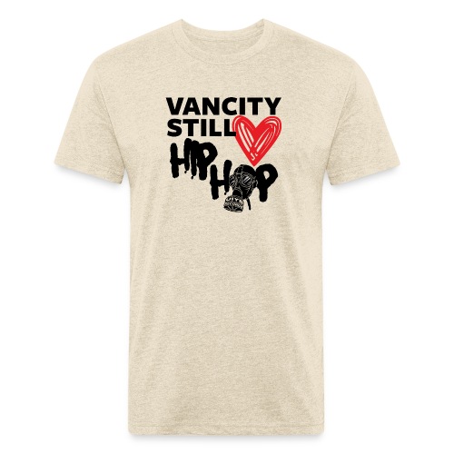 Vancity Still Loves Hip Hop - Men’s Fitted Poly/Cotton T-Shirt