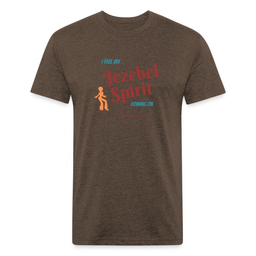 Jezebel Spirit - Fitted Cotton/Poly T-Shirt by Next Level