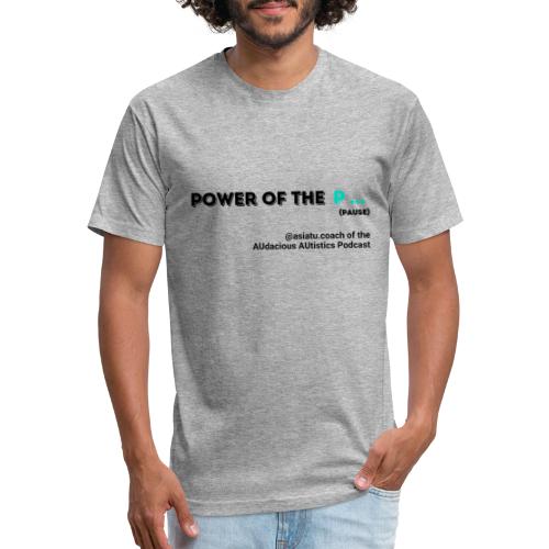 Power of the P PAUSE - Men’s Fitted Poly/Cotton T-Shirt