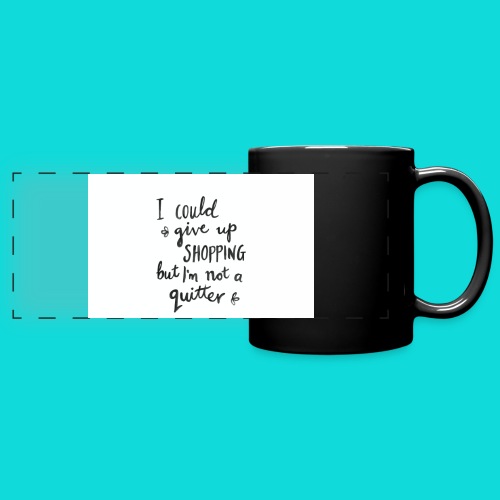 No quitter - Full Color Panoramic Mug