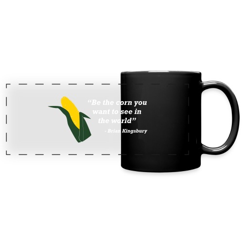 Be The Corn - Full Color Panoramic Mug