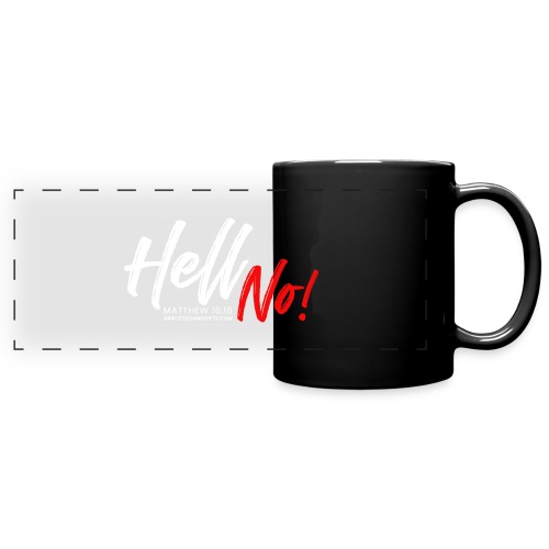 Hell No Collection - Full Color Panoramic Mug