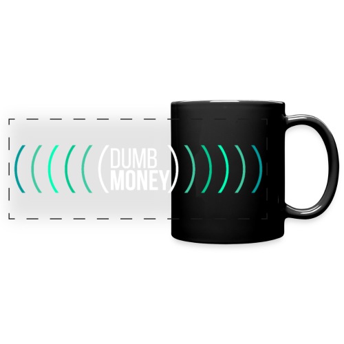 Dumb Money Streaming - Full Color Panoramic Mug