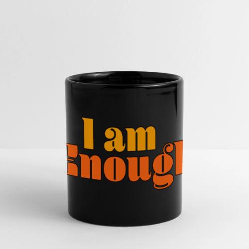I Am Enough – Self-Love Affirmation Typography - Full Color Panoramic Mug
