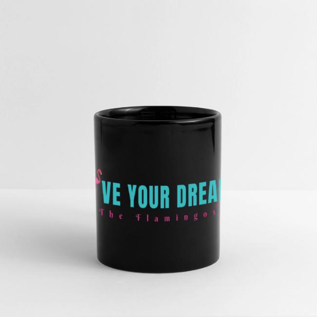 Live Your Dream w/Flamingo Bird