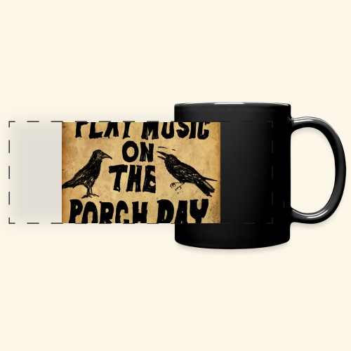 Play Music on te Porch Day - Full Color Panoramic Mug
