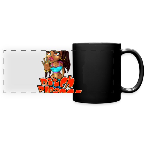 Bitch, Please! - Full Color Panoramic Mug