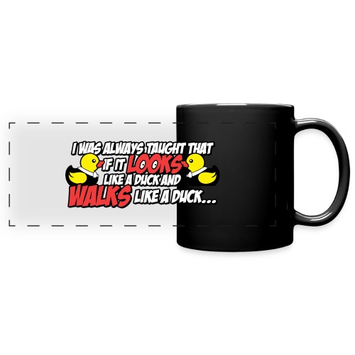 If It Looks Like a Duck - Full Color Panoramic Mug