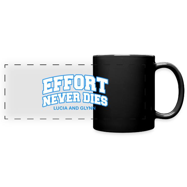 Effort Never Dies