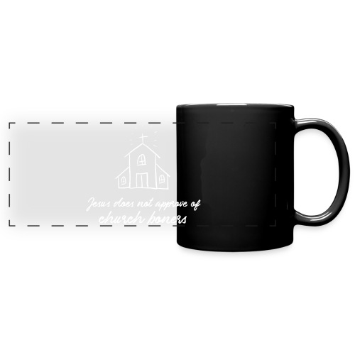 Jesus does not approve of church boners quote - Full Color Panoramic Mug