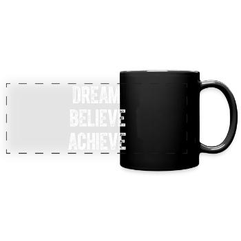 Motivational With Positive Inspirational Quote - Full Color Panoramic Mug - black - Front