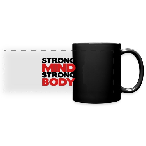 Strong Mind Strong Body - Full Color Panoramic Mug