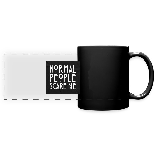 Normal People Scare Me Thumb 0 1 1 800x800 - Full Color Panoramic Mug