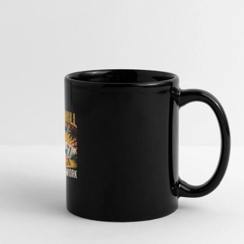 Born To Chill Forced To Work Funny Beach - Full Color Panoramic Mug