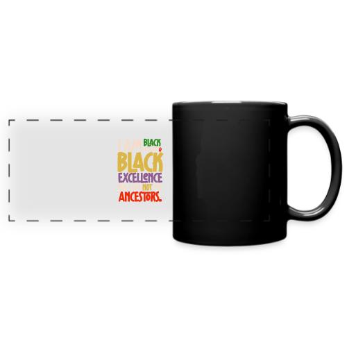 NOT MY ANCESTORS - Full Color Panoramic Mug
