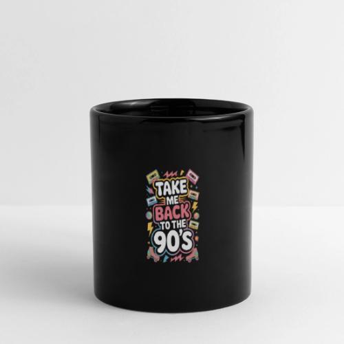 Retro 90s Take Me Back Graphic Art - Full Color Panoramic Mug