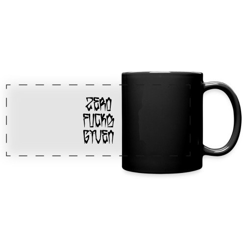 Zero Fucks Given - Full Color Panoramic Mug