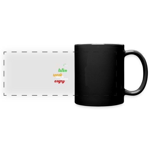 Be quick to listen - Full Color Panoramic Mug