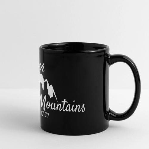 faith move can mountains Matthew 17:20 white - Full Color Panoramic Mug