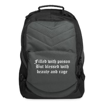 Filled with poison but blessed with beauty - Computer Backpack - charcoal - Front
