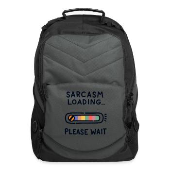 Sarcasm Loading... Please Wait - Computer Backpack - charcoal - Front