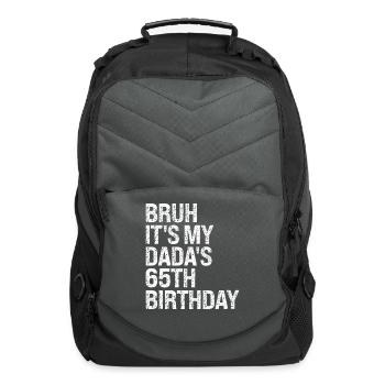 Bruh It s My Dada s 65th Birthday King OMG Crown H - Computer Backpack - charcoal - Front