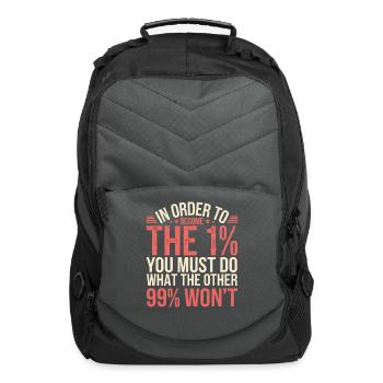 To Be the 1% Do What the 99% Won't 2 - Computer Backpack - charcoal - Front