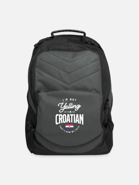 I'm not yelling I'm Croatian Funny Croatian Pride - Computer Backpack - charcoal