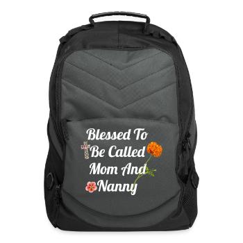 Blessed To Be Called Mom And Nanny - Computer Backpack - charcoal - Front