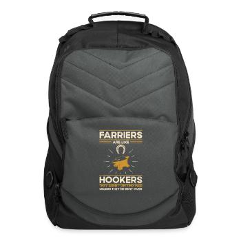 Farrier Farriers Are Like Hookers - Computer Backpack - charcoal - Front