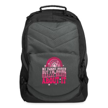 My Tummy Hurts But I'm Being Really Brave About It - Computer Backpack - charcoal - Front