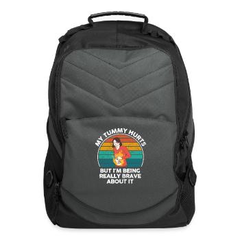 My Tummy Hurts But I'm Being Really Brave About It - Computer Backpack - charcoal - Front