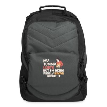 My Tummy Hurts But I'm Being Really Brave About It - Computer Backpack - charcoal - Front