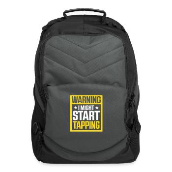 Warning I Might Start Tapping Tap Dance Tap Dancer - Computer Backpack - charcoal - Front