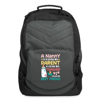 Nanny Is A Little Bit Parant Teacher Best Friend - Computer Backpack - charcoal - Front