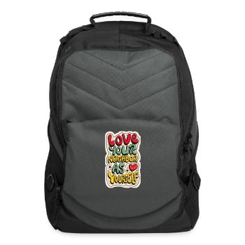 Love Your Neighbor As Yourself. Mark 12:31 - Computer Backpack - charcoal - Front