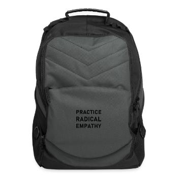 Practice Radical Empathy - Computer Backpack - charcoal - Front