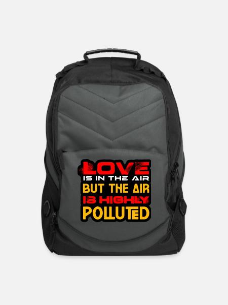LOVE IS IN THE AIR BUT THE AIR IS HIGHLY POLLUTED - Computer Backpack - charcoal