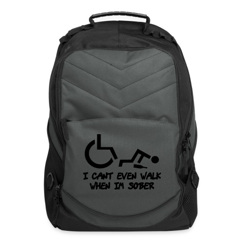 A wheelchair user also can't walk when he is sober - Computer Backpack