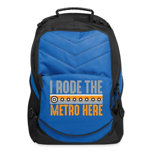 I Rode the Metro Here - Computer Backpack
